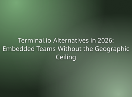 Terminal.io Alternatives in 2026: Embedded Teams Without the Geographic Ceiling
