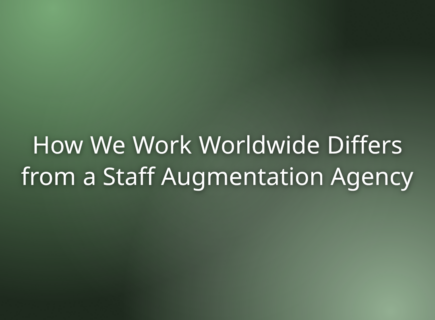 How We Work Worldwide Differs from a Staff Augmentation Agency